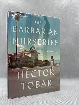 Imagen del vendedor de The Barbarian Nurseries (Signed First Edition) a la venta por Dan Pope Books