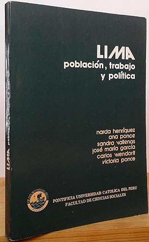 Image du vendeur pour Lima: poblacion, trabajo y politica mis en vente par Stephen Peterson, Bookseller