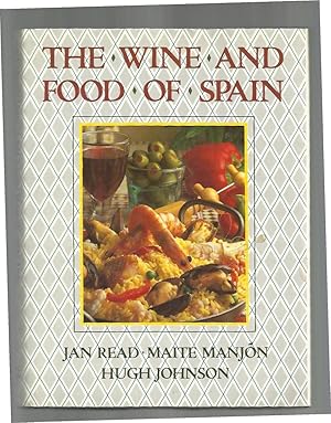 Seller image for THE WINE AND FOOD OF SPAIN. for sale by Chris Fessler, Bookseller