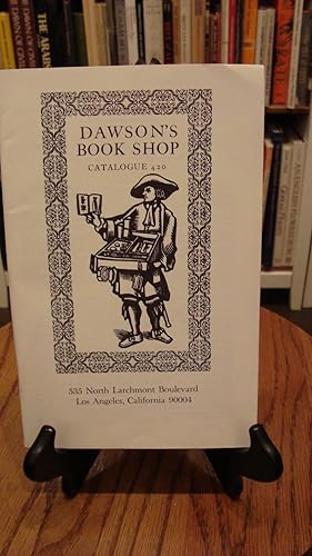 DAWSON'S BOOK SHOP: CATALOGUE 420