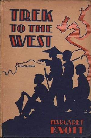 Immagine del venditore per Trek to the West: A Story of Modern China venduto da Mr Pickwick's Fine Old Books