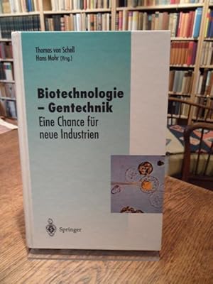 Seller image for Biotechnologie - Gentechnik. Eine Chance fr neue Industrien. for sale by Antiquariat Floeder
