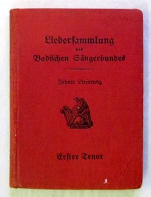 Zehnte Lieferung (100 Lieder). I. Tenor. (Karlsruhe), Badischer Sängerbund, (1926). Kl.-8vo. Mit ...