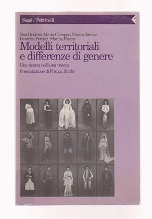 Immagine del venditore per Modelli territoriali e differenze di genere. Una ricerca nell'area veneta, venduto da L'Odeur du Book