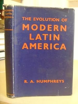 Bild des Verkufers fr The Evolution Of Modern Latin America zum Verkauf von Eastleach Books