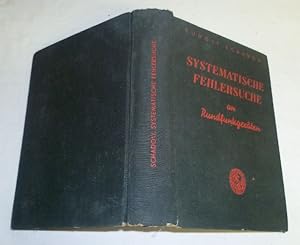 Image du vendeur pour Systematische Fehlersuche an Rundfunkgerten mis en vente par Versandhandel fr Sammler