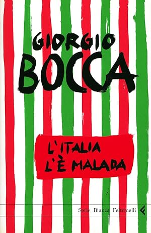 L'Italia l'è malada