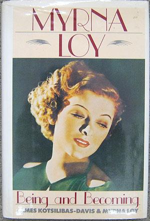 Being and Becoming: Myrna Loy