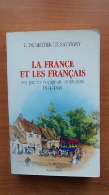 Imagen del vendedor de LA FRANCE ET LES FRANCAIS VUS PAR LES VOYAGEURS AMERICAINS 1814-1848 a la venta por KEMOLA