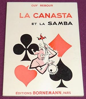 Imagen del vendedor de LA CANASTA - Rgles officielles et conseils pratiques La canasta italienne  trois paquets ou samba a la venta por LE BOUQUINISTE