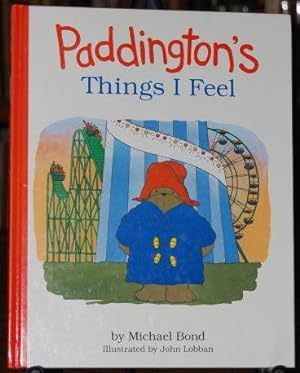 Paddington's Things I Feel