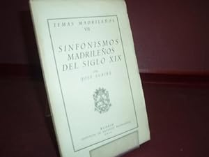 Imagen del vendedor de SINFONISMOS MADRILEOS DEL SIGLO XIX SUBIRA JOSE 1954 a la venta por LIBRERIA ANTICUARIA SANZ