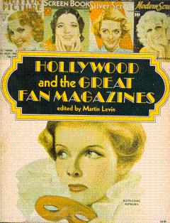 Seller image for Hollywood and the Great Fan Magazines for sale by LEFT COAST BOOKS