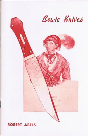 Immagine del venditore per BOWIE KNIVES venduto da THE HISTORY MERCHANTS