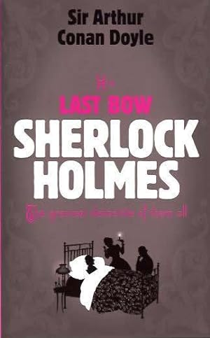 His Last Bow - Sherlock Holmes