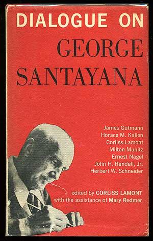 Seller image for Dialogue on George Santayana for sale by Between the Covers-Rare Books, Inc. ABAA