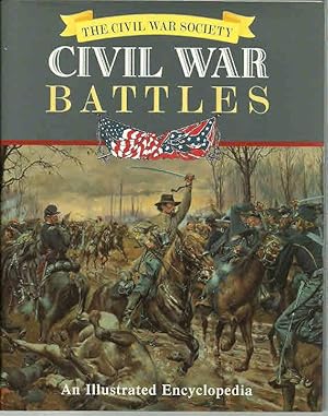 Imagen del vendedor de Civil War Battles: An Illustrated Encyclopedia a la venta por The Book Junction