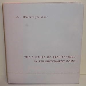 The Culture of Architecture in Enlightenment Rome