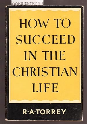 Seller image for How to Succeed in the Christian Life for sale by Laura Books