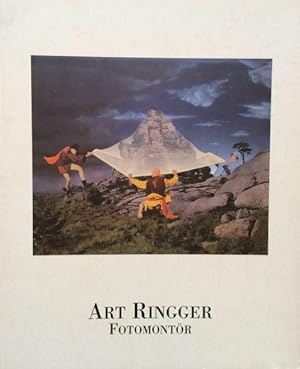 Seller image for Art Ringger: Fotomontor for sale by ART...on paper - 20th Century Art Books