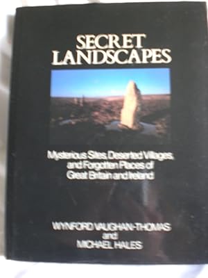 Seller image for Secret Landscapes: Mysterious Sites, Deserted Villages, and Forgotten Places of Great Britain and Ireland for sale by MacKellar Art &  Books