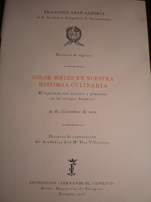 Seller image for Color rojizo en nuestra historia culinaria. El especiado con azafrn y pimentn en las cocinas hispanas for sale by Librera Antonio Azorn