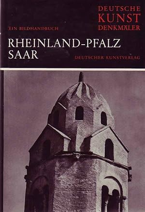 Bild des Verkufers fr Deutsche Kunstdenkmler - Rheinland-Pfalz/ Saar - Ein Bildhandbuch zum Verkauf von Online-Buchversand  Die Eule