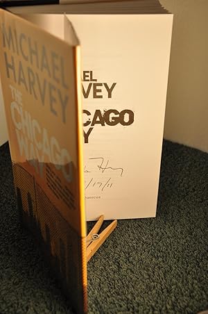 Seller image for The Chicago Way **SIGNED** for sale by Longs Peak Book Company