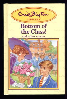 Seller image for Bottom of the Class! And Other Stories for sale by Lazy Letters Books