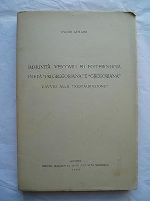 Bild des Verk�ufers f�r Immunita Vescovili ed Ecclesiologia ineta " Pregregoriana" e "Gregoriana" : L'Avvio alla "Restaurazione" zum Verkauf von Expatriate Bookshop of Denmark