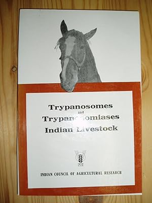 Trypanosomes and Trypanosomiases of Indian Livestock