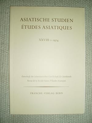 Seller image for Asiatischen Studien / tudes asiatiques : Zeitschrift des Schweizerischen Gesellschaft fr Asienkunde : XXVIII : I : 1974 for sale by Expatriate Bookshop of Denmark