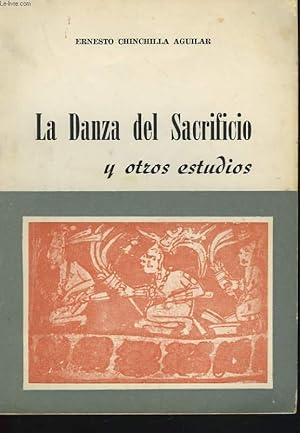 Imagen del vendedor de LA DANZA DEL SACRIFICIO Y OTROS ESTUDIOS a la venta por Le-Livre