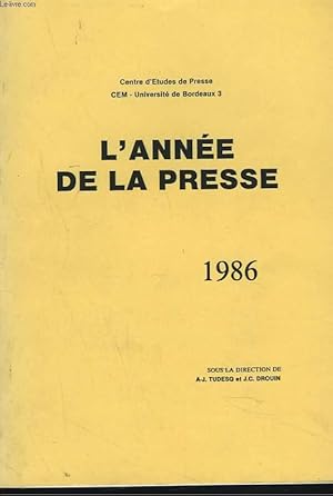 Seller image for L'ANNEE DE LA PRESSE 1986 for sale by Le-Livre