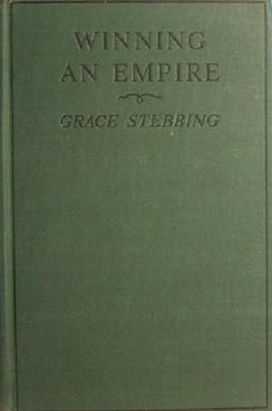 Winning An Empire Or The Story Of Clive