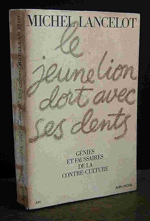 Seller image for LE JEUNE LION DORT AVEC SES DENTS for sale by Livres 113