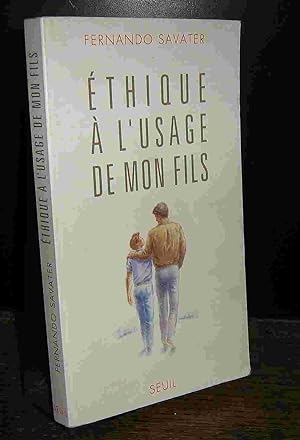 Bild des Verkufers fr ETHIQUE A L'USAGE DE MON FILS zum Verkauf von Livres 113