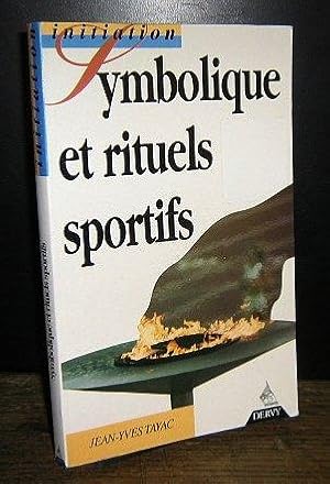 Image du vendeur pour SYMBOLIQUE ET RITUELS SPORTIFS mis en vente par Livres 113