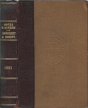 Notes and Queries for Somerset and Dorset 1891 Volume II
