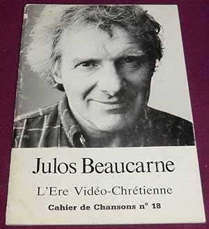 Bild des Verkufers fr JULOS BEAUCARNE - L'Ere Vido-Chrtienne Cahier de Chansons n 18 zum Verkauf von LE BOUQUINISTE