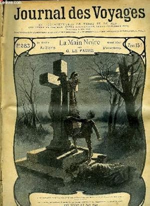 Image du vendeur pour Journal des voyages et des aventures de terre et de mer n 283 - 2e srie - La main noire par G. Le Faure ( de Cadix  Figuig), Saone et Loire, V par Paul d'Estre, Le sous marin Le Vengeur IV par Pierre Mael, Le plerinage de Jrusalem par Edmond Neukomm mis en vente par Le-Livre