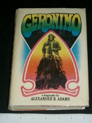 Geronimo, A Biography