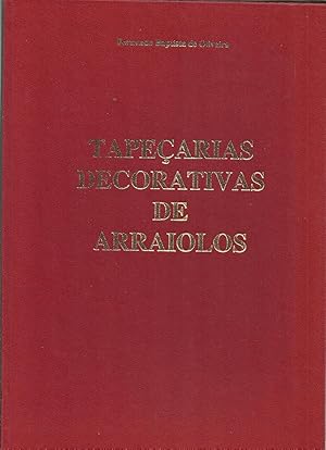 TAPEÇARIAS DECORATIVAS DE ARRAIOLOS