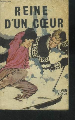Seller image for Reine d'un coeur.Collection Fleur Bleue N 44 for sale by Le-Livre