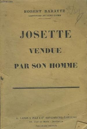 Bild des Verkufers fr Josette vendue par son homme zum Verkauf von Le-Livre