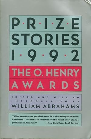 Bild des Verkufers fr PRIZE STORIES 1992: The O. Henry Awards. zum Verkauf von Bookfever, IOBA  (Volk & Iiams)