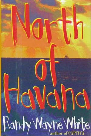 Seller image for NORTH OF HAVANA. for sale by Bookfever, IOBA  (Volk & Iiams)