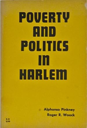 Seller image for Poverty and Politics in Harlem, report on Project Uplift 1965 for sale by Bohemian Bookworm