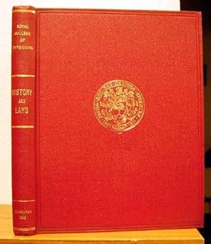 Historical Sketch and Laws of the Royal College of Physicians of Edinburgh from Its institution t...