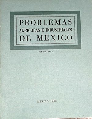 Seller image for Problemas Agricolas e Industriales De Mexico Vol V Num 3 for sale by Librera Urbe